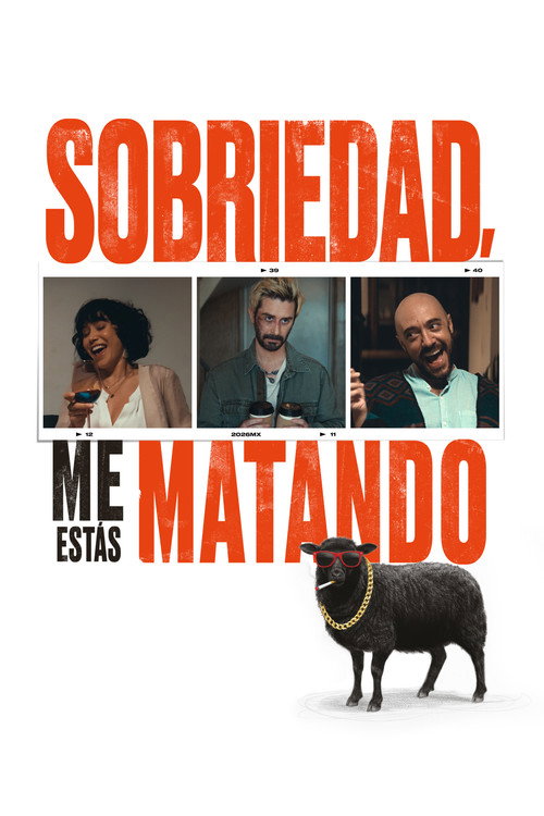 Sobriedad, me estás matando (2026) HD 1080p Latino