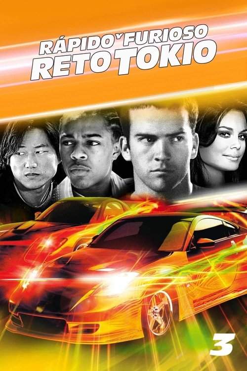 Rápido y furioso: Reto Tokio (2006) HD 1080p Latino