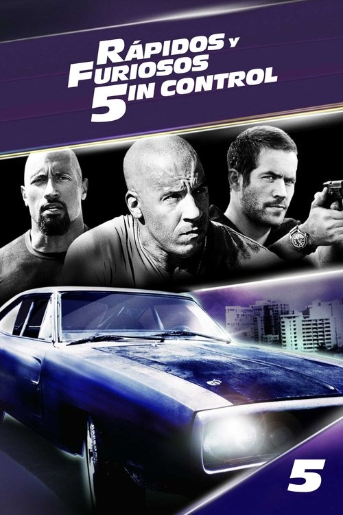Rápidos y Furiosos: 5in Control (2011) HD 1080p Latino