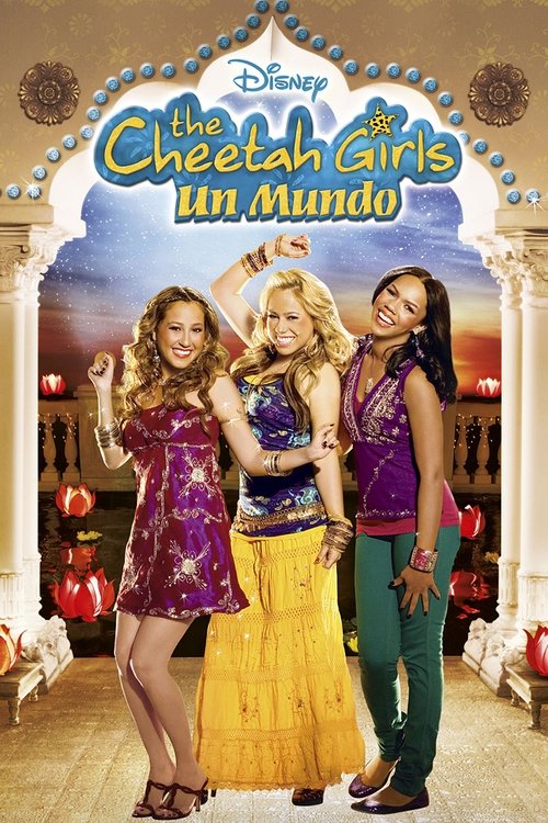 The Cheetah Girls: Un Mundo (2008) HD 720p Latino