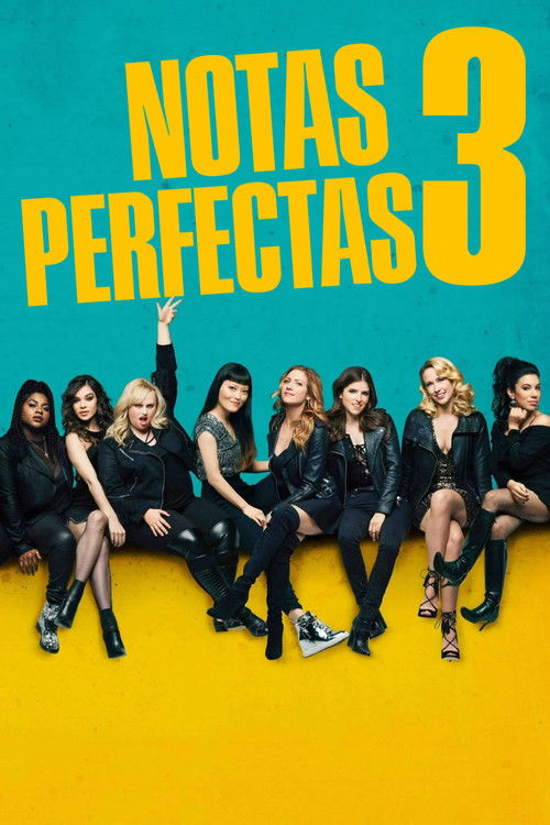 Notas Perfectas 3 (2017) HD 1080p Latino