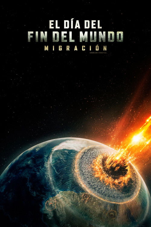 El Día Del Fin Del Mundo: Migración (2026) HD 1080p Latino