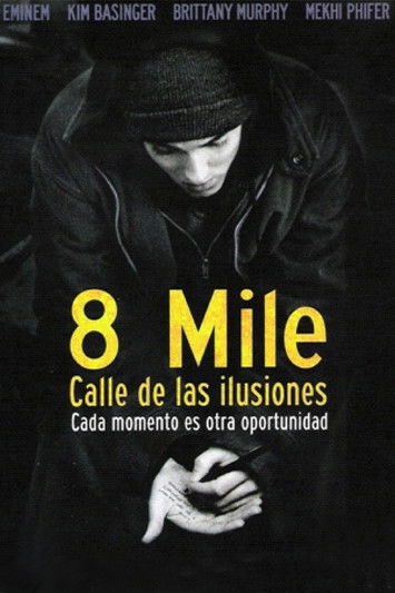 8 Mile: Calle de ilusiones (2002) HD 1080p Latino